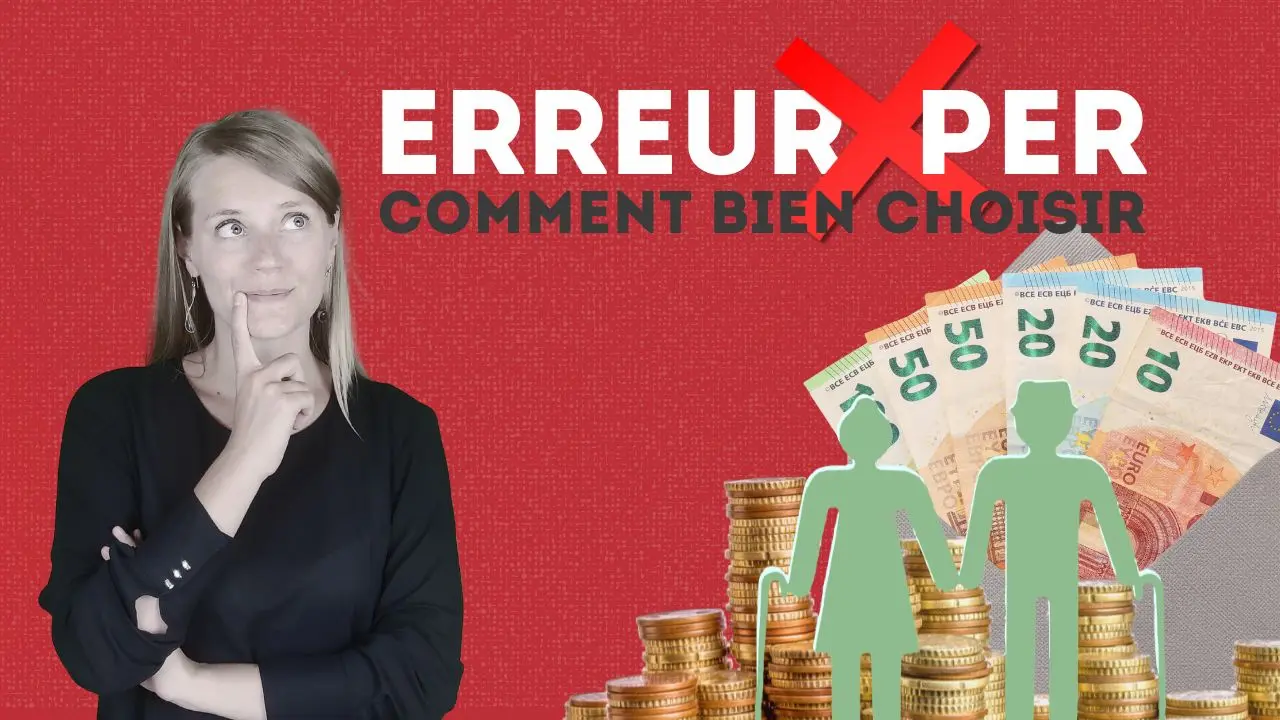 Video Meilleur PER comment choisir le bon Plan epargne Retraite